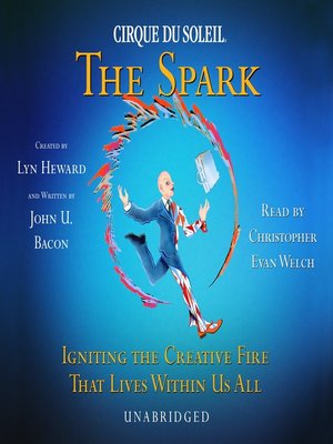 cover image of CIRQUE DU SOLEIL: The Spark